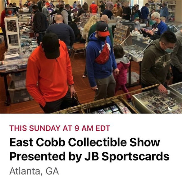 East Cobb Collectible Show | April 11, 2021 | Event Flyer