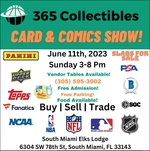 365 Collectibles Card & Comic Show | June 11, 2023 | Event Flyer
