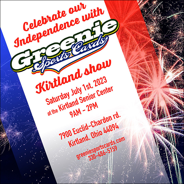Greenie Sports Cards Kirtland Show | July 1, 2023 | Event Flyer