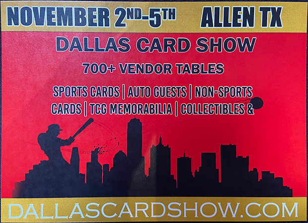 Dallas Card Show | November 2-5, 2023 | Event Flyer