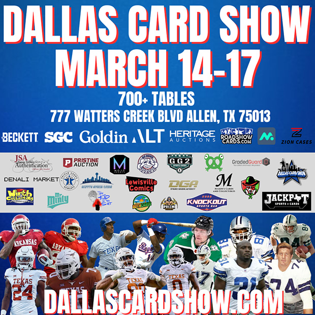 Dallas Card Show | March 14-17, 2024 | Event Flyer