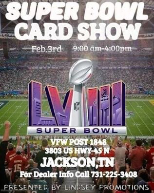Super Bowl Card Show | February 3, 2024 | Event Flyer
