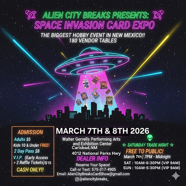 Alien City Breaks Card Show | March 7-8, 2026 | Event Flyer